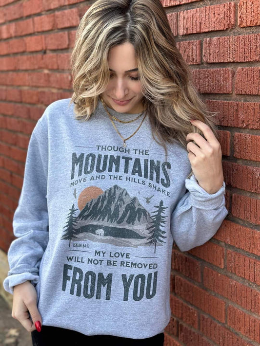 Though the mountains sweatshirt